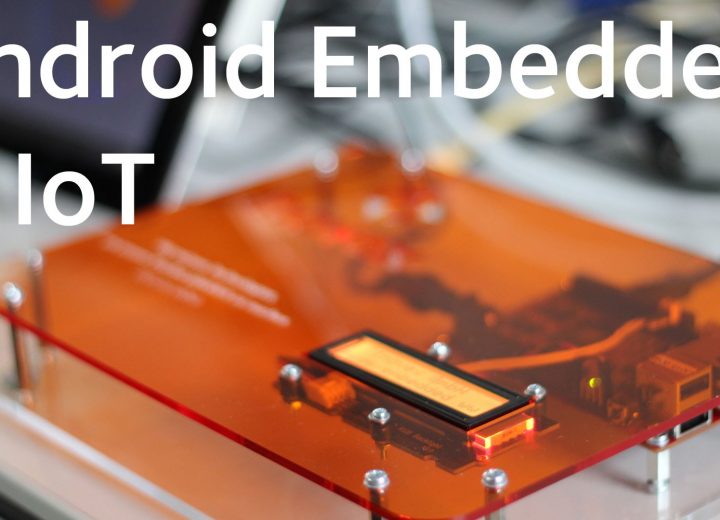 Android Embedded und IoT